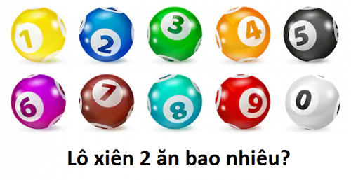 lo-xien-2-an-bao-nhieu Lô xiên 2 ăn bao nhiêu