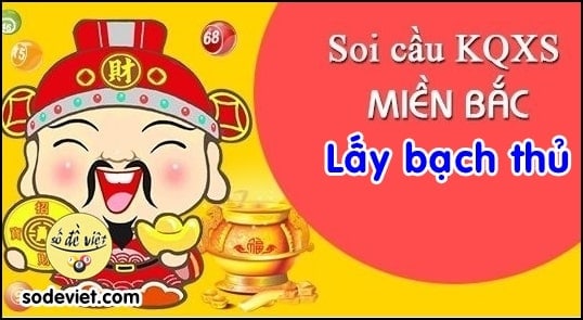 Soi cầu bạch thủ lô miền Bắc